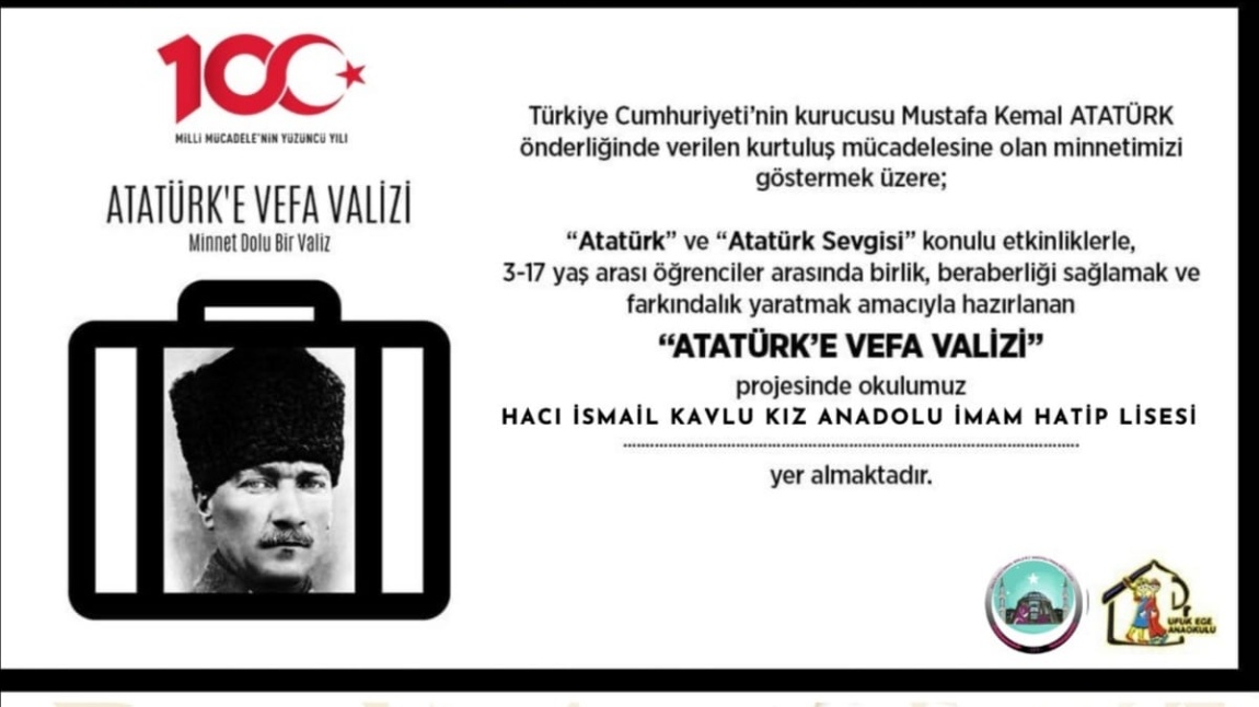 ATATÜRK’E VEFA VALİZİ OKULUMUZDA 